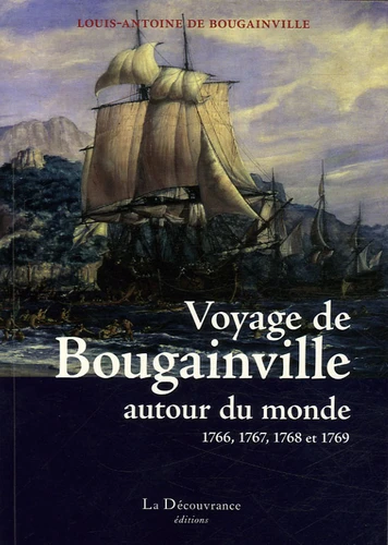 Louis-Antoine de Bougainville: Voyage de Bougainville autour du monde (Paperback, français language, 2006, La Découvrance)