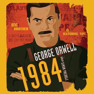 George Orwell, George Orwell: 1984 (EBook, 2007, Blackstone Audio)