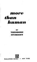 시어도어 스터전: More Than Human (1978, Del Rey)