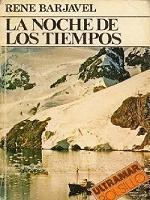 René Barjavel: La Noche de los Tiempos (Spanish language)