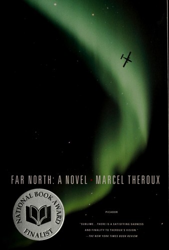 Marcel Theroux: Far North (Paperback, 2010, Picador)