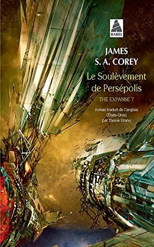 James S. A. Corey: Le Soulèvement de Persépolis (French language, 2021, Actes Sud)