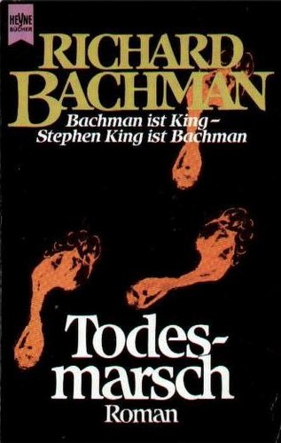 Stephen King, Richard Bachman: Todesmarsch (Paperback, German language, 1987, Heyne)