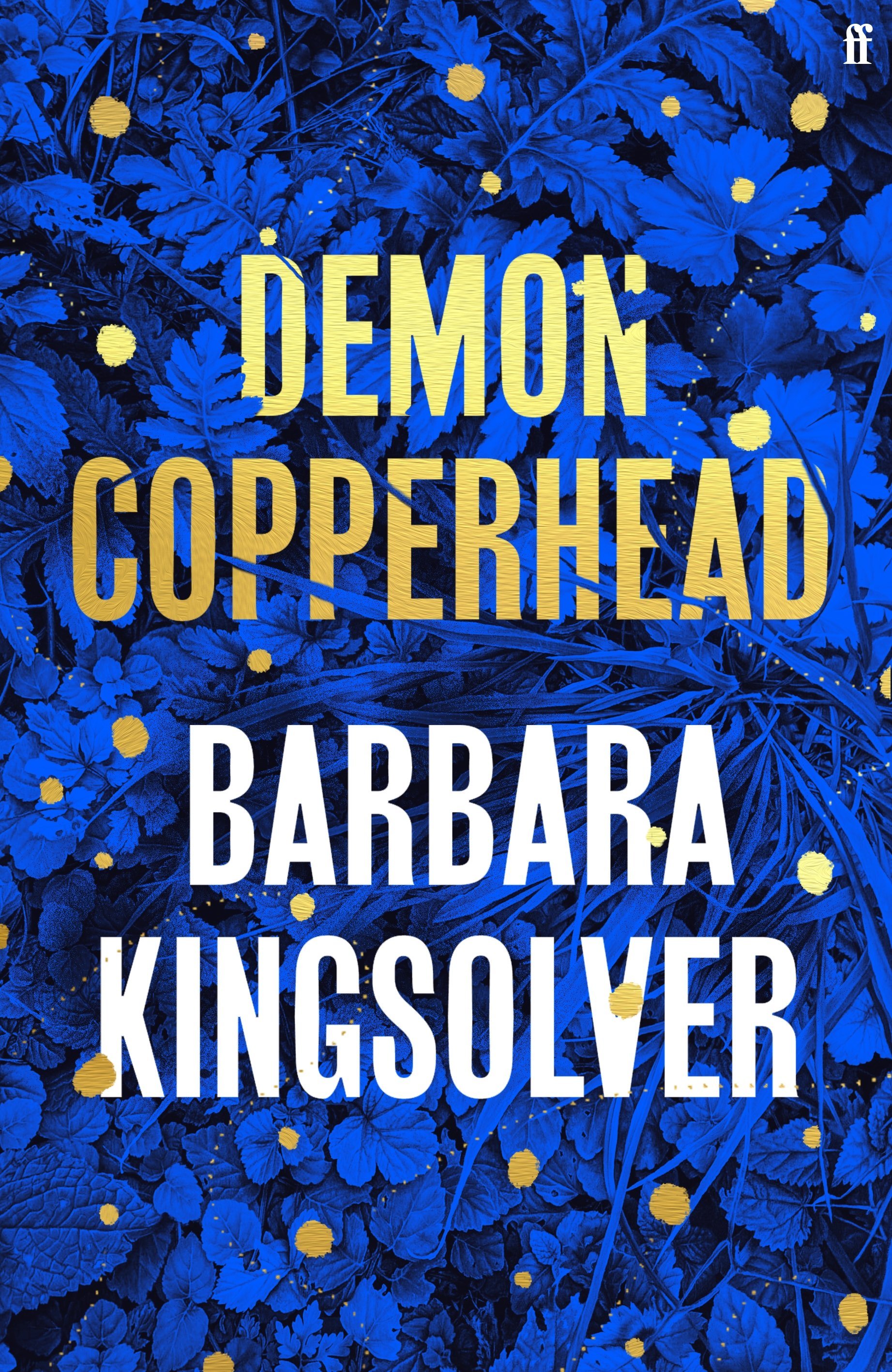 Barbara Kingsolver: Demon Copperhead (2022, Faber & Faber, Limited)