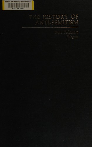 Léon Poliakov: The history of anti-Semitism. (1974, Schocken Books)