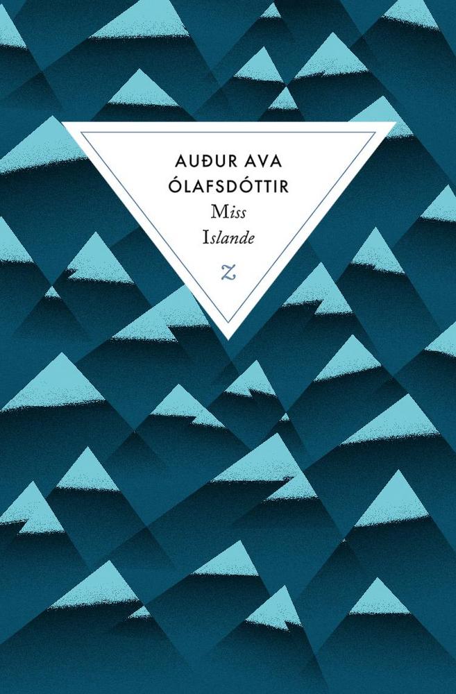 Ava Olafsdottir Audur: Miss Islande (Littérature) (French Edition) (2019, ZULMA)