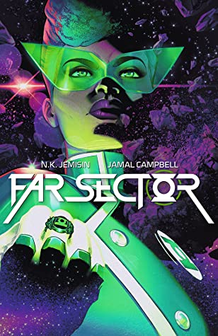 Jemisin N. K., Jamal Campbell: Far Sector (2021, DC Comics)