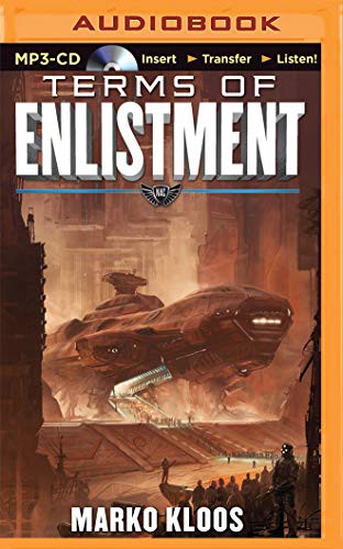 Marko Kloos, Luke Daniels: Terms of Enlistment (AudiobookFormat, 2015, Brilliance Audio)