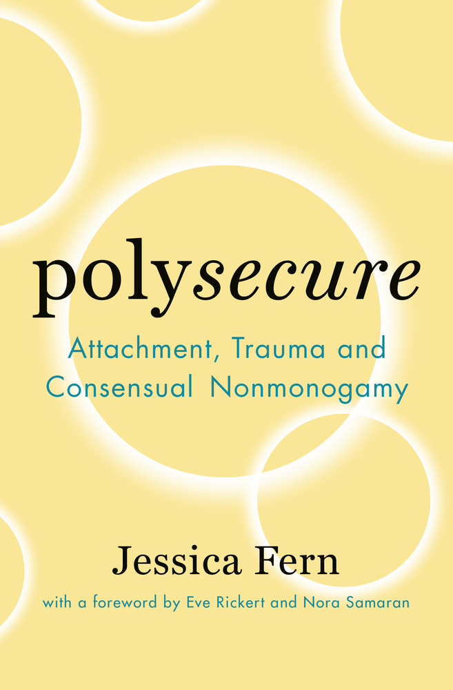 Jessica Fern, Eve Rickert, Nora Samaran: Polysecure (Paperback, 2022, Scribe Publications)