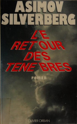 Isaac Asimov, Robert Silverberg: Le Retour des ténèbres (Paperback, n/a)