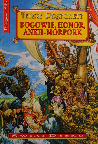 Terry Pratchett: Bogowie, honor, Ankh-Morpork (Polish language, 2005, Prószyński i S-ka)