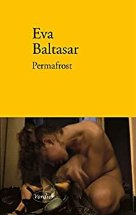 Eva Baltasar: Permafrost (Paperback, français language, Verdier)