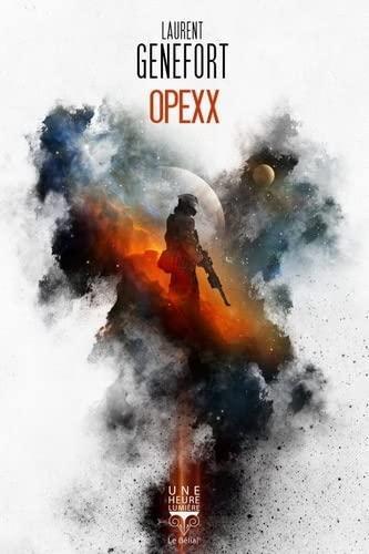 Laurent Genefort: Opexx (French language, 2022)