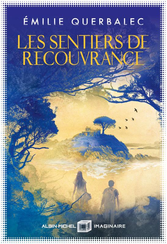 Emilie Querbalec: Les Sentiers de recouvrance (Paperback, 2024, Albin Michel)