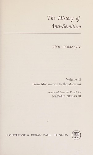 Léon Poliakov: The history of anti-Semitism (1974, Routledge & Kegan Paul)