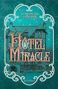 Jo Colleen: Hôtel miracle (Paperback, Autoédition)