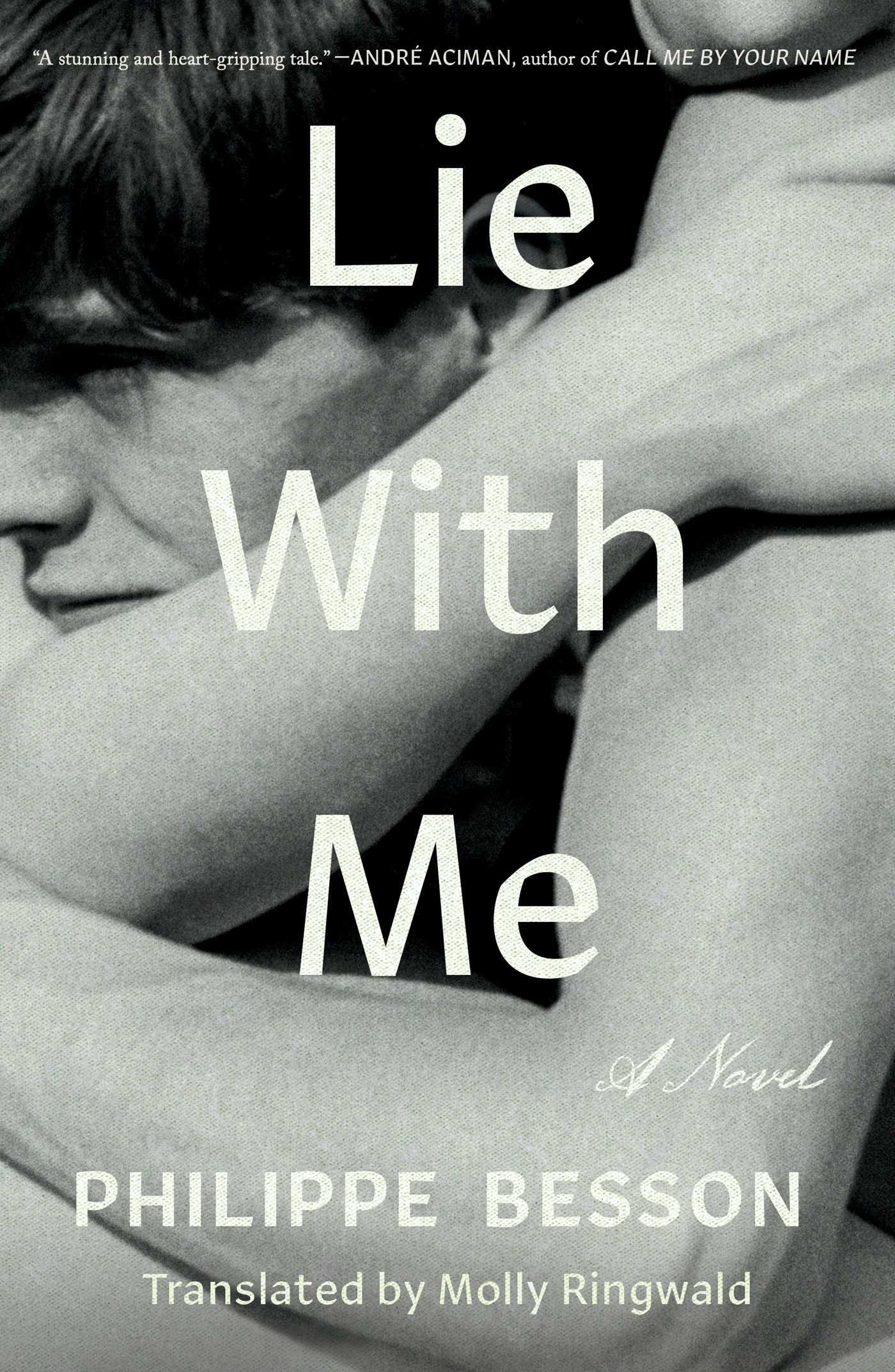 Molly Ringwald, Philippe Besson, Jacques Roy: Lie with Me (Hardcover, 2019, Scribner)