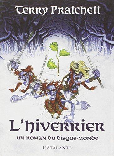 Terry Pratchett, Paul Kidby: L'Hiverrier (French language, 2009, Atalante (L'))