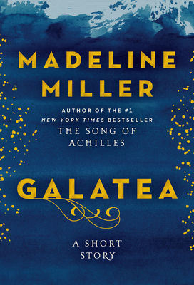 Madeline Miller: Galatea (2022, HarperCollins Publishers)