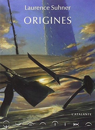 Laurence Suhner: Origines (L'Atalante Editions, ATALANTE)