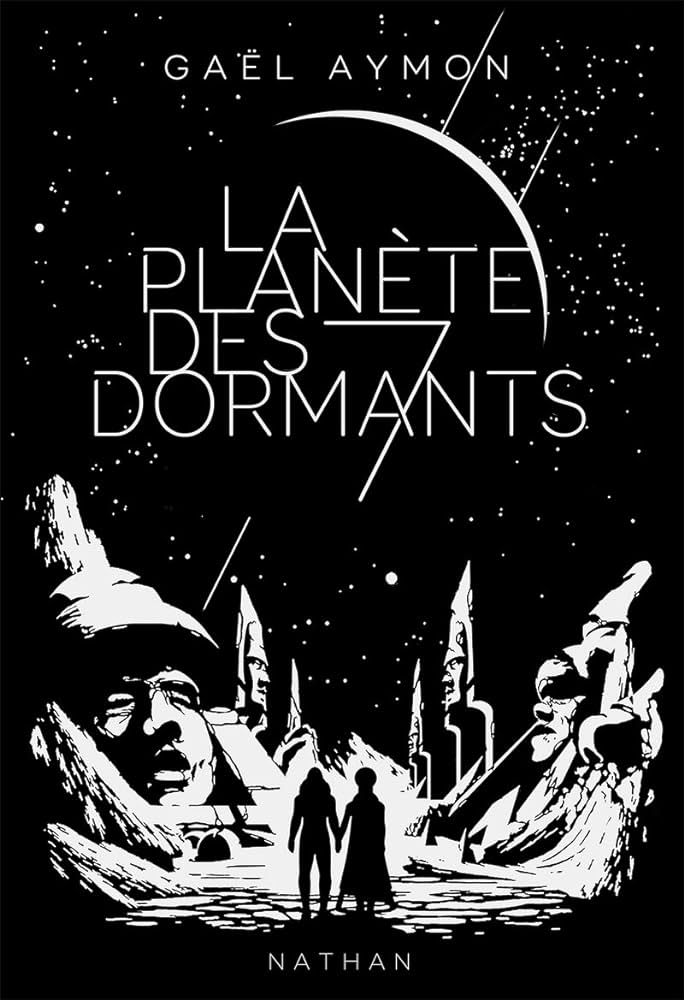 Gaël Aymon: La planète des sept dormants (2018)