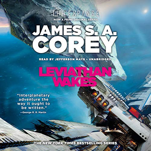 James S. A. Corey: Leviathan Wakes (AudiobookFormat, 2019, Hachette Book Group, Hachette Book Group and Blackstone Publishing)