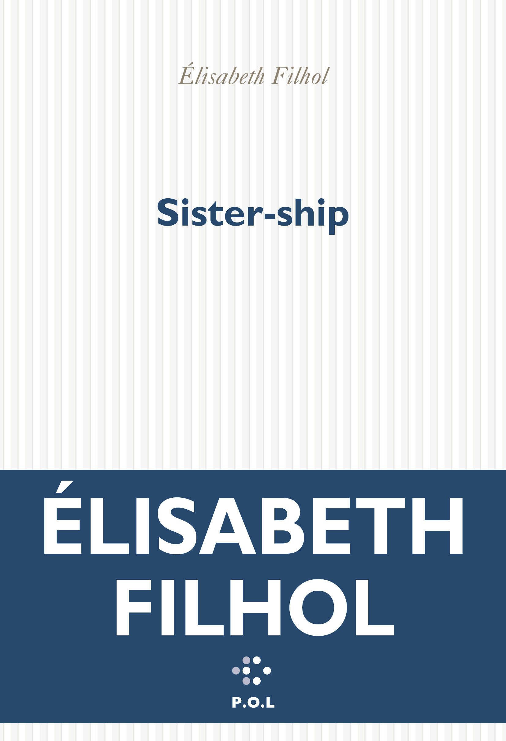 Élisabeth Filhol: Sister-ship (Paperback, P.o.l.)