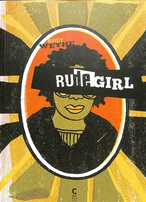 Birgit Weyhe, Elisabeth Willenz (traduction): Rude Girl (French language, 2024, Cambourakis)