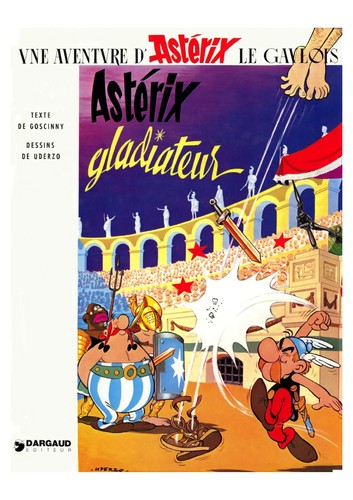 René Goscinny, Albert Uderzo: Astérix gladiateur (French language, 2004)