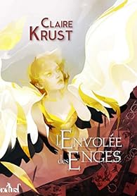 Claire Krust: L'envolée des Enges (fr language, 2018, ActuSF)