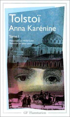 Leo Tolstoy: Anna Karénine (Paperback, French language, 1998, GF Flammarion)