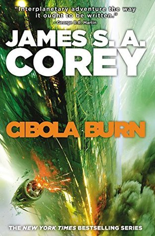 James S. A. Corey: Cibola Burn (2015, Little, Brown Book Group Limited)