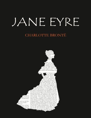 Classics Arawá, Charlotte Brontë: Jane Eyre [8.5" x 11" Edition] (Paperback, 2016, CreateSpace Independent Publishing Platform)