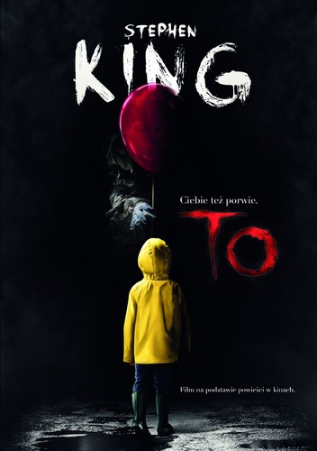 Stephen King: To (Polish language, 2017, Wydawnictwo Albatros)