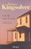 Barbara Kingsolver, Michèle Lévy-Bram (traduction): Une île sous le vent (French language, 2004, Rivages)